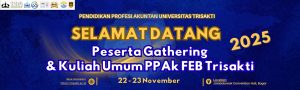 Gathering, Kuliah Umum dan Temu Alumni PPAk FEB Universitas Trisakti